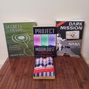 Secrets of the Fields/Project Moon Dust/Dark Mission/ The Roswell Incident
